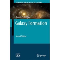 Galaxy Formation Hardcover, Springer