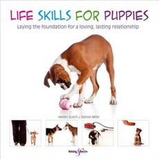 Life Skills for Puppies: Laying the Foundation for a Loving Lasting Relationship Paperback, Hubble & Hattie
