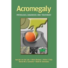 Acromegaly: Pathology Diagnosis and Treatment Hardcover, Marcel Dekker
