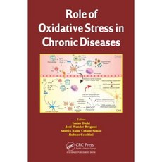 Role of Oxidative Stress in Chronic Diseases Hardcover, CRC Press