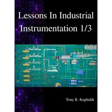 Lessons in Industrial Instrumentation 1/3 Hardcover
