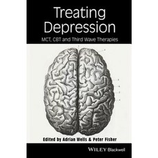 Treating Depression: McT CBT and Third Wave Therapies Hardcover, Wiley-Blackwell
