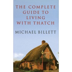 The Complete Guide to Living with Thatch Hardcover, Robert Hale & Company