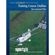 What You Should Know Series Training Course Outline - Recreational Pilot: Flight Training Syllabus Paperback, Sporty's