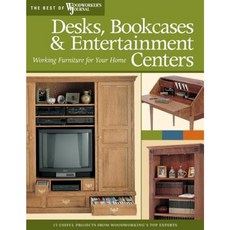 Desks Bookcases & Entertainment Centers: Working Furniture for Your Home Paperback, Fox Chapel Publishing