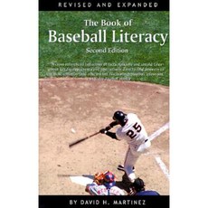 The Book of Baseball Literacy Paperback, Authors Choice Press