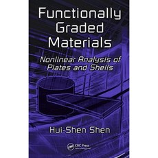 Functionally Graded Materials: Nonlinear Analysis of Plates and Shells Hardcover, CRC Press