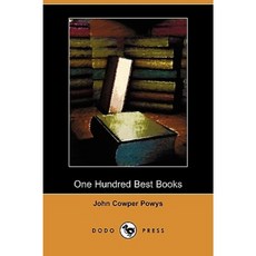One Hundred Best Books (Dodo Press) Paperback, Dodo Press