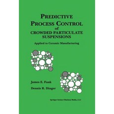 擁擠顆粒懸浮液的預測製程控制：應用於陶瓷製造平裝本, 施普林格