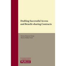 Drafting Successful Access and Benefit-Sharing Contracts Hardcover, Brill - Nijhoff