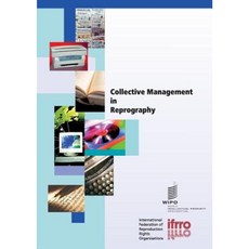 Collective Management in Reprography Paperback, World Intellectual Property Organization