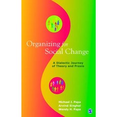 Organizing for Social Change: A Dialectic Journey of Theory and Praxis Paperback, Sage Publications Pvt. Ltd