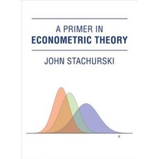 A Primer in Econometric Theory Hardcover, Mit Press