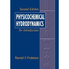 Physicochemical Hydrodynamics: An Introduction 平裝版, Wiley-Interscience