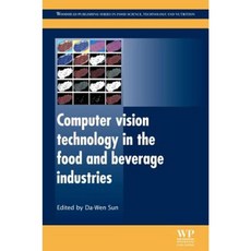 Computer Vision Technology in the Food and Beverage Industries Hardcover, Woodhead Publishing