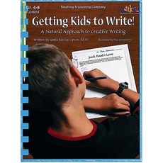 Getting Kids to Write!: A Natural Approach to Creative Writing Paperback, Teaching and Learning Company