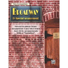 Broadway by Special Arrangement (Jazz-Style Arrangements with a "Variation"): Piano Acc. Paperback, Alfred Music