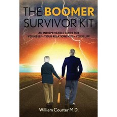 嬰兒潮世代倖存者工具包：你自己*你的人際關係*你的生活不可或缺的指南平裝本, 嬰兒潮世代健康研究所