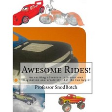 Awesome Rides!: Color the Coolest Cars on Earth Paperback, Createspace Independent Publishing Platform