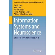 Information Systems and Neuroscience: Gmunden Retreat on Neurois 2016 Paperback, Springer