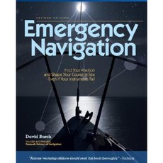 Emergency Navigation 2nd Edition: Improvised and No-Instrument Methods for the Prudent Mariner Paperback, International Marine Publishing