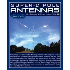 Super-Dipole Antennas Paperback, Dog Ear Publishing