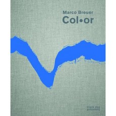 Marco Breuer: Col - Or Hardcover, Black Dog Publishing