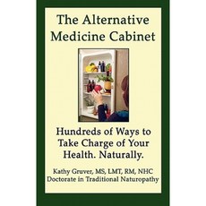 The Alternative Medicine Cabinet Paperback, Infinity Publishing (PA)