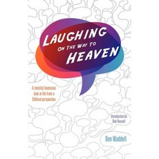 Laughing on the Way to Heaven Paperback, Xulon Press
