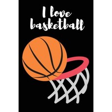 I Love Basketball: Basketball Emoji Journal - Blank Lined Notebook - 6x9 Paperback, Createspace Independent Publishing Platform