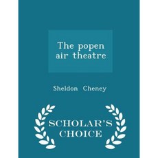 The Popen Air Theatre - Scholar's Choice Edition Paperback