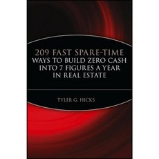 209 Fast Spare-Time Ways to Build Zero Cash Into 7 Figures a Year in Real Estate 平裝版, Wiley
