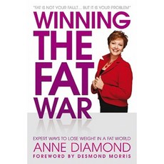 Winning the Fat War: Expert Ways to Lose Weight in a Fat World Paperback, Capstone