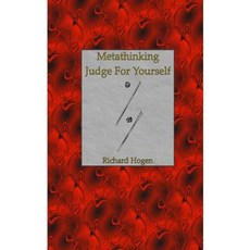 Metathinking: Judge for Yourself Paperback, Grand Unification Monastery