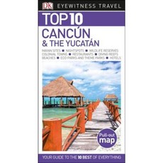 Top 10 Cancun & the Yucatan Paperback, DK Eyewitness Travel