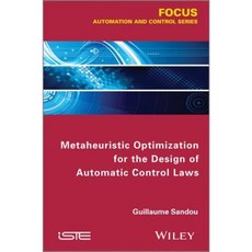 Metaheuristic Optimization for the Design of Automatic Control Laws Hardcover, Wiley-Iste