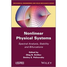 Nonlinear Physical Systems: Spectral Analysis Stability and Bifurcations 精裝版, Wiley-Iste