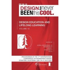 Proceedings of Iced'09 Volume 10 Design Education and Lifelong Learning Paperback, Design Society