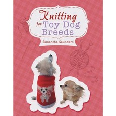 Knitting for Toy Dog Breeds Paperback, Xlibris