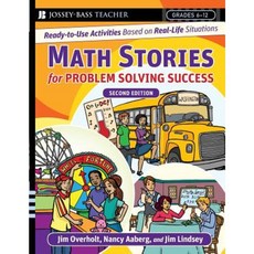 Math Stories for Problem Solving Success: Ready-To-Use Activities Based on Real-Life Situations Grades 6-12 Paperback, Jossey-Bass