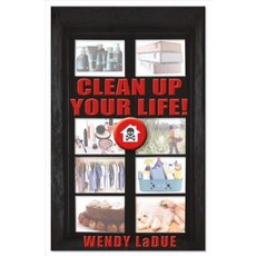 Clean Up Your Life Paperback, Bookbaby