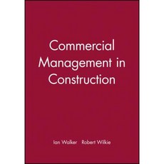 Commercial Management in Construction 平裝版, Wiley-Blackwell