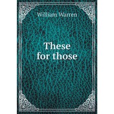 These for Those Paperback, Book on Demand Ltd.