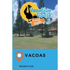 Vacation Goose 旅遊指南 Vacoas 毛里求斯 平裝本, Createspace獨立發布平台
