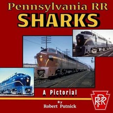 Pennsylvania RR Sharks: A Pictorial Paperback, Createspace Independent Publishing Platform