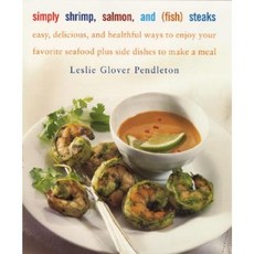 Simply Shrimp Salmon and (Fish) Steaks Hardcover, William Morrow & Company