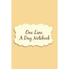 One Line a Day Notebook: 5 Years of Memories Blank Date No Month 6 X 9 365 Lined Pages Paperback, Createspace Independent Publishing Platform