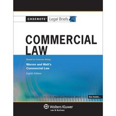 Casenote Legal Briefs for Commercial Law Keyed to Warren and Walt Paperback, Aspen Publishers