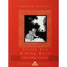 Little Red Riding Hood and Other Stories: Children's Classics Hardcover, Everyman's Library