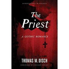 The Priest: A Gothic Romance Paperback, University of Minnesota Press